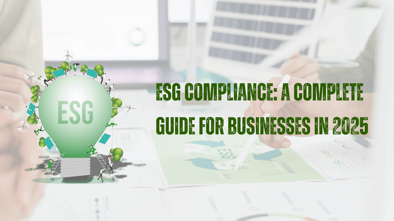 ESG Compliance A Complete Guide for youBusinesses