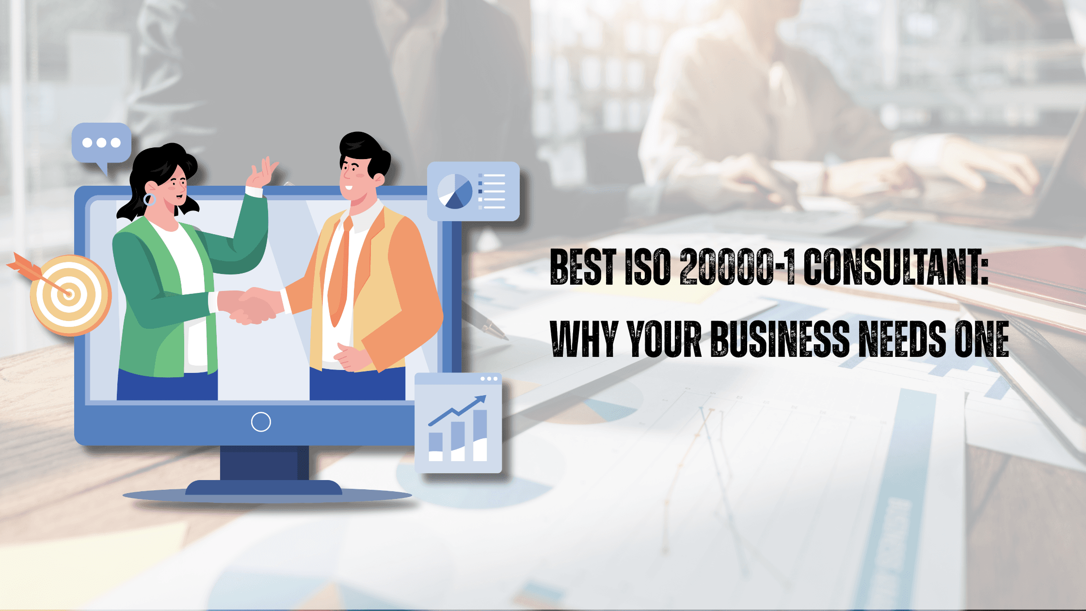 Best ISO 20000-1 Consultant Why Your Business Needs One